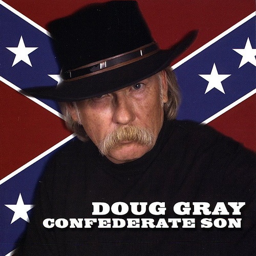 Doug Gray - Confederate Son (2009)