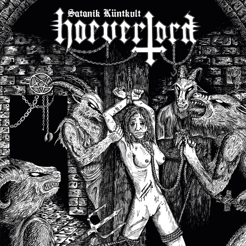 Hoeverlord - Satanik K&#252;ntkvlt (2018)