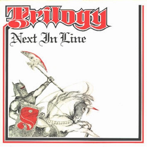 Trilogy - Next In Line 1986