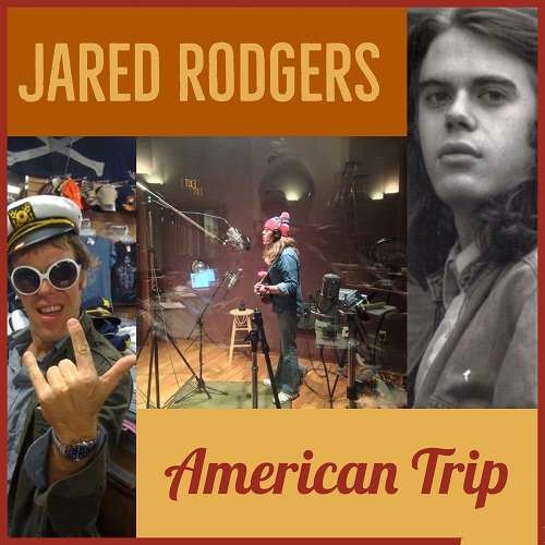 Jared Rodgers - American Trip (2018)