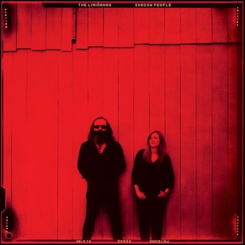 The Liminanas - Shadow People (2018)