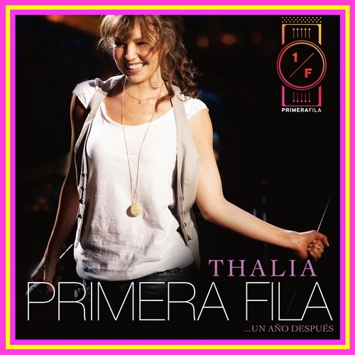 Thalia  Primera Fila (2009)
