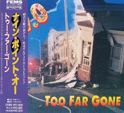 9.0 - Too Far Gone [Japanese Edition] (1990) [lossless]