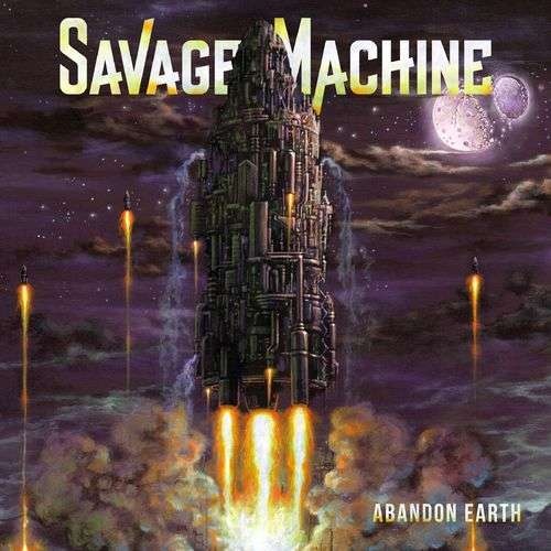 Savage Machine - Abandon Earth 2018 (Lossless)