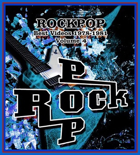 VA - RockPop - Best Videos - 1978 - 1981 -  Vol. 4 (2013) 