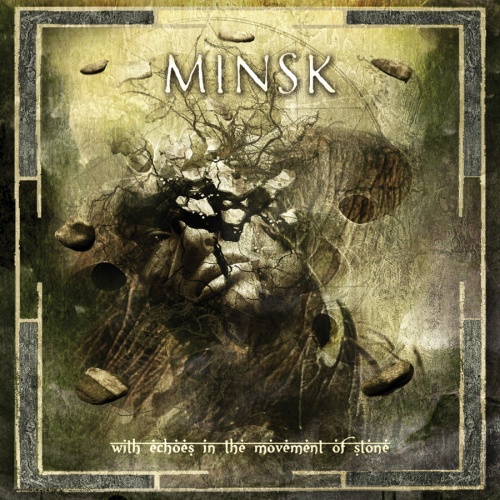 Minsk - With Echoes In The Movement Of Stone (2009) (Lossless)