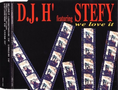 D.J. H' Featuring Stefy - We Love It (CD, Single) 1993