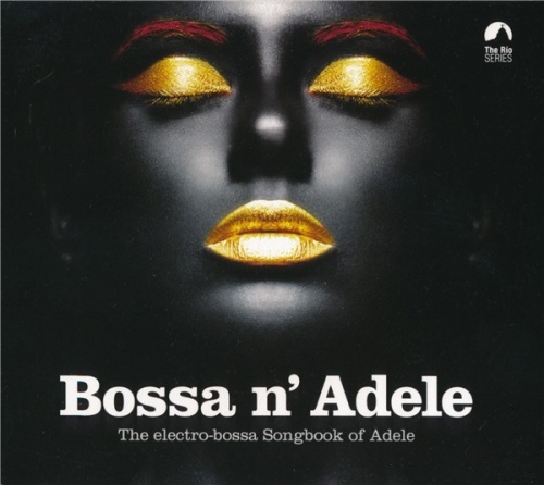 VA - Bossa n'Adele (2017) (Lossless + mp3)