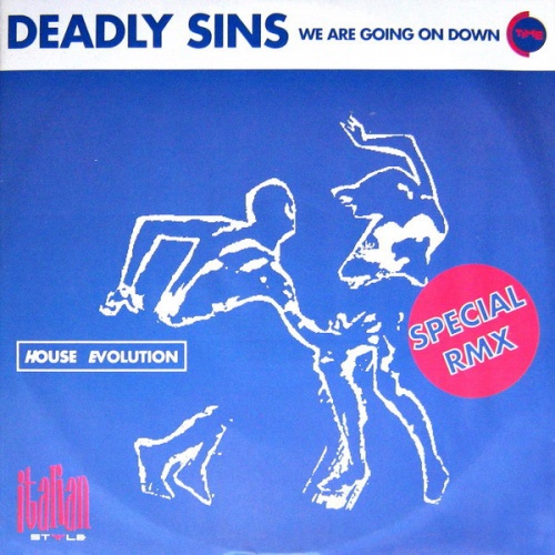 Deadly Sins - We Are Going On Down (Special Remix) (Vinyl, 12'') 1993 (Lossless)
