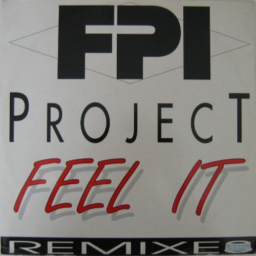FPI Project - Feel It (Remixes) (Vinyl, 12'') 1992 (Lossless)