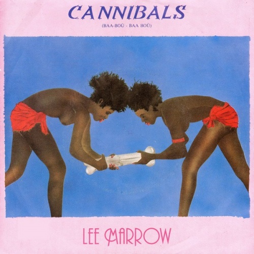 Lee Marrow - Cannibals (Baa - Bou Baa - Bou) (Vinyl, 12'') 1985 (Lossless)