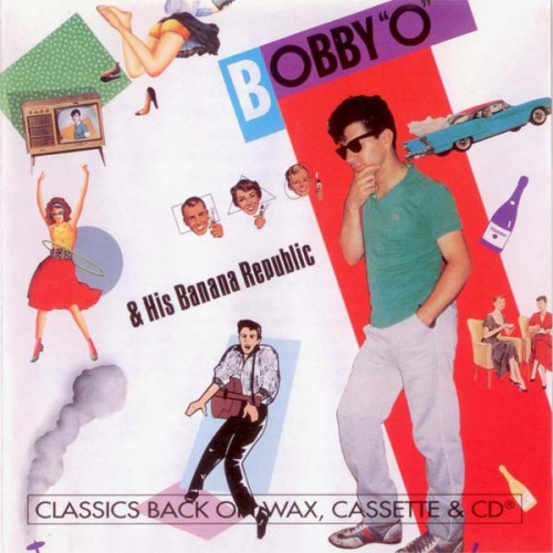 Bobby O - Bobby O & His Banana Republic (1985) (LOSSLESS)