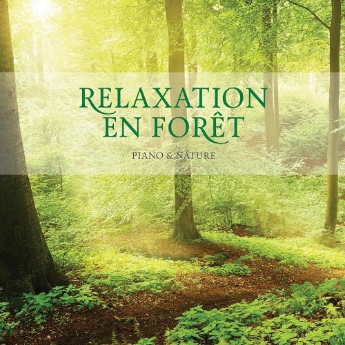 Stuart Jones - Relaxation en Foret (2015)