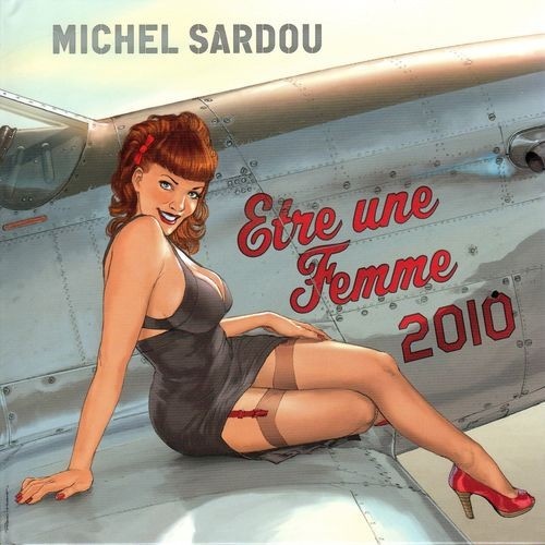 Michel Sardou - Etre une femme 2010 (2010)