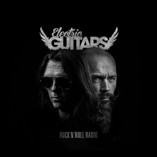 Electric Guitars - Rock'n'Roll Radio (2017) Lossless