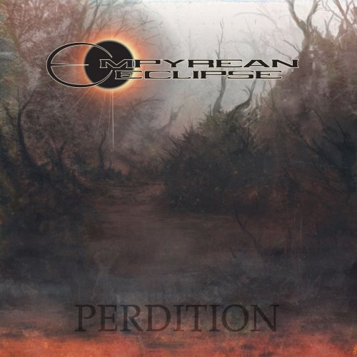 Empyrean Eclipse - Perdition (2018)