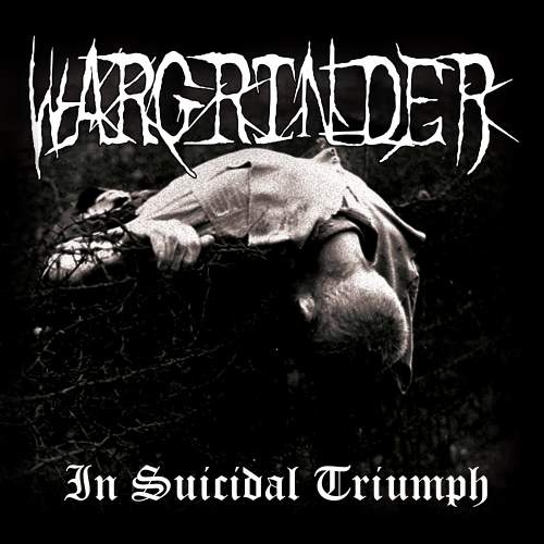 Wargrinder - In Suicidal Triumph (2016)