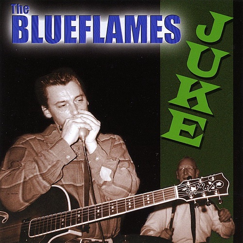 The Blue Flames - Juke (2004)