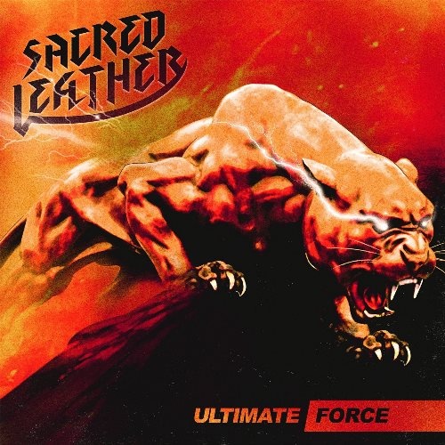 Sacred Leather - Ultimate Force (2018)