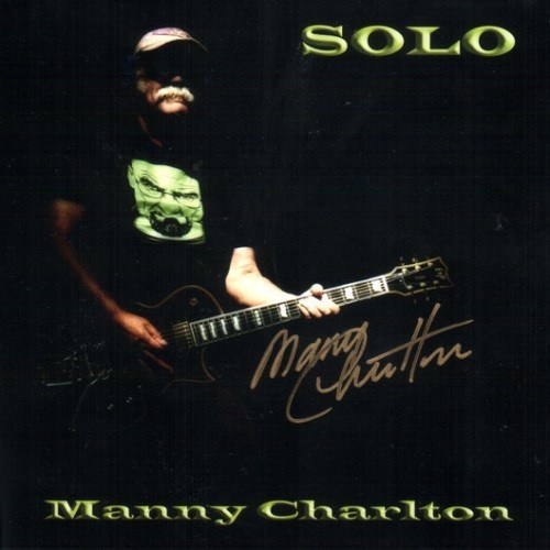 Manny Charlton - Solo (2016) Lossless