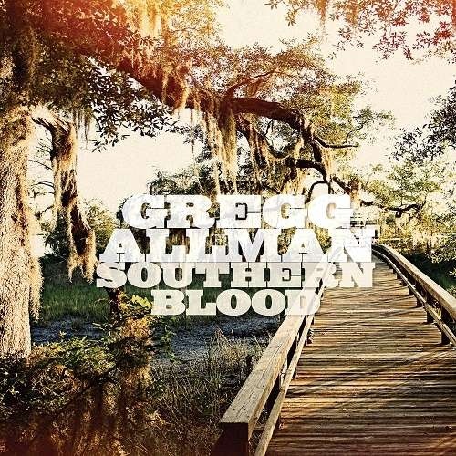 Gregg Allman  Southern Blood (2017) Lossless