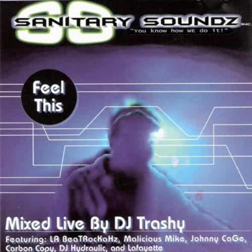 DJ Trashy - Feel This (2002)