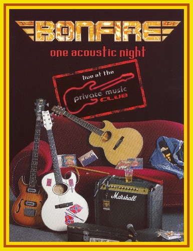 BONFIRE - ONE ACOUSTIC NIGHT (2005)