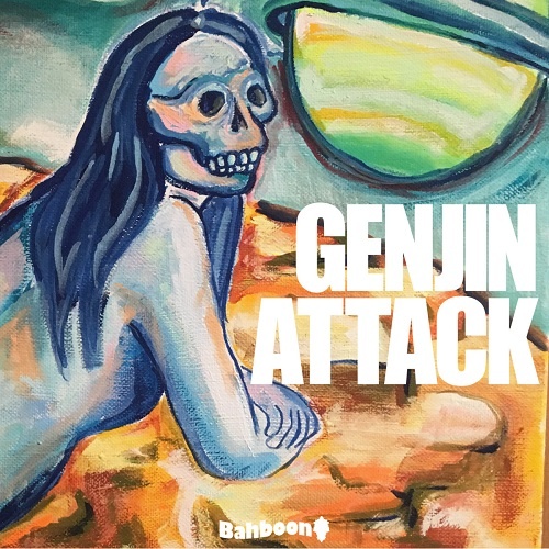 Bahboon - Genjin Attack (2018)