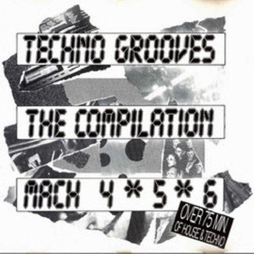 Techno Grooves &#8206;- The Compilation Mach 4-5-6 (1992)