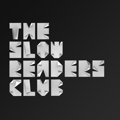 The Slow Readers Club - The Slow Readers Club (2011)