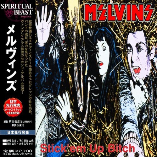 Melvins - Stick'em Up Bitch (2018)