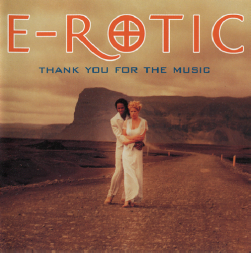 E-Rotic - Thank You for the Music (1997) (Lossless)