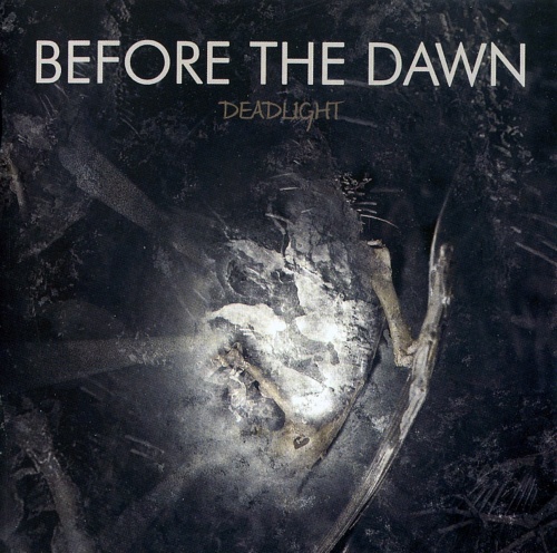 Before the Dawn - Deadlight (Limited Edition) 2007
