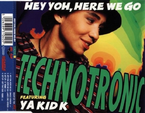 Technotronic feat. Ya Kid K - Hey Yoh, Here We Go (CDM) (1993) (Lossless)