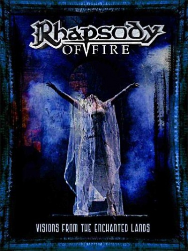 Rhapsody of Fire - Visions from the Enchanted Lands 2007 [DVDRip]
