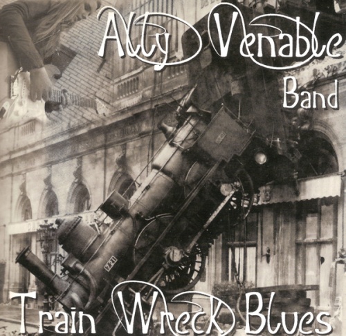 Ally Venable Band - Train Wreck Blues (2015)