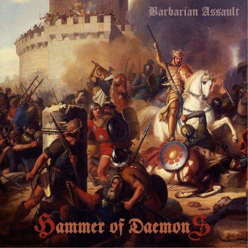 Hammer Of Daemons - Barbarian Assault (2018)