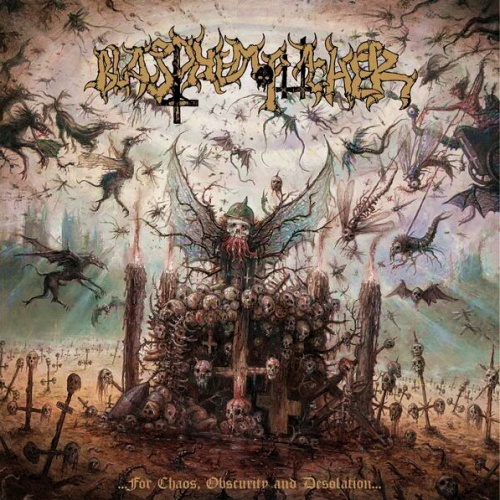 Blasphemophagher - For Chaos, Obscurity and Desolation (2010) Lossless+mp3