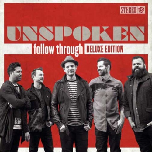 Unspoken - Follow Through (Deluxe Edition) (2016)