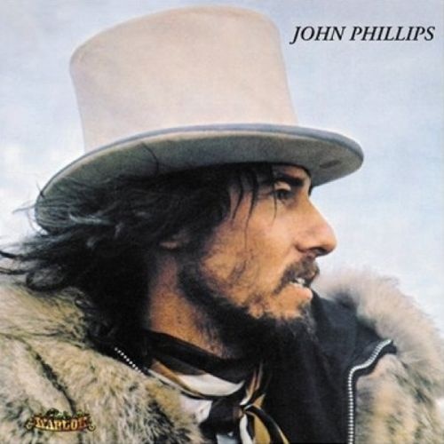 John Phillips - John Phillips (John, The Wolfking Of L.A.) [2006 Reissue] (1970)