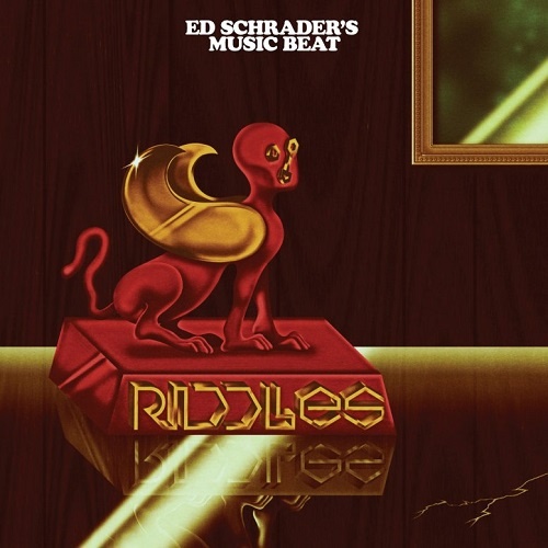 Ed Schrader’s Music Beat - Riddles (2018)