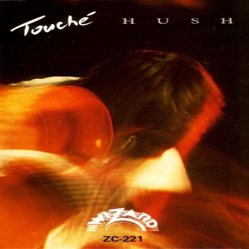 Hush - Touche 1977