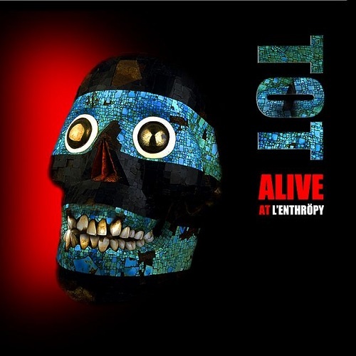 T&#214;T - Alive At L'enthr&#246;py (2010)