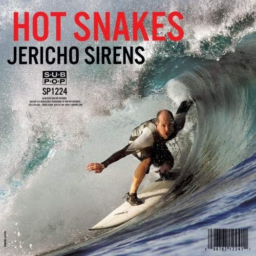 Hot Snakes - Jericho Sirens (2018)
