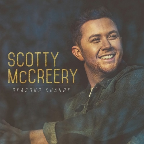 Scotty Mccreery - Seasons Change (2018)