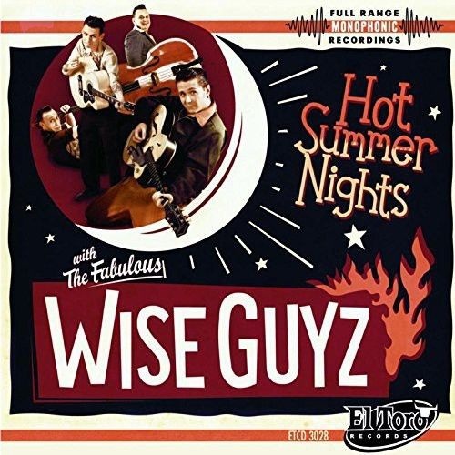 The Wise Guyz  Hot Summer Nights (2014)