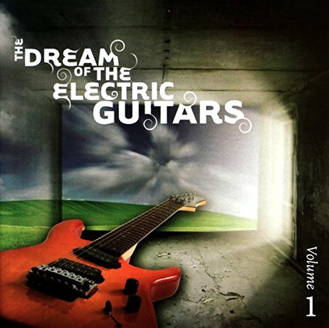 VA - The Dream of The Electric Guitars - Vol.1 (2008) [Lossless]