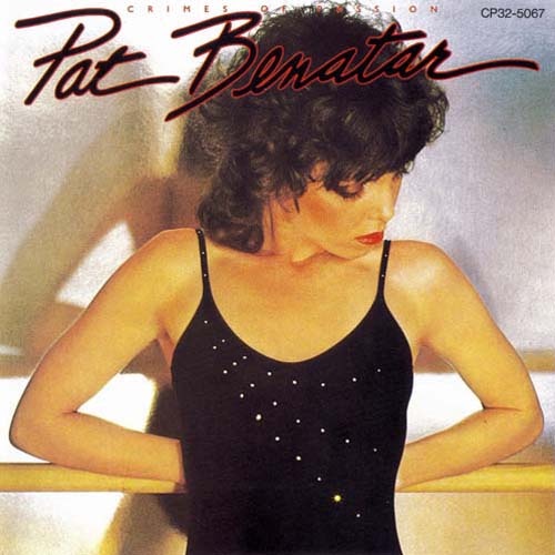 Pat Benatar - Crimes Of Passion 1980