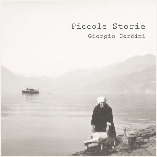 Giorgio Cordini - Piccole storie (2015)