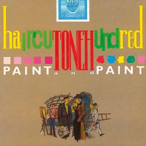Haircut One Hundred - Paint And Paint (1983)
